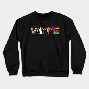 Vote, Banned Books, Reproductive Rights, BLM, LGBTQ, Progress, Political Activism. Crewneck Sweatshirt